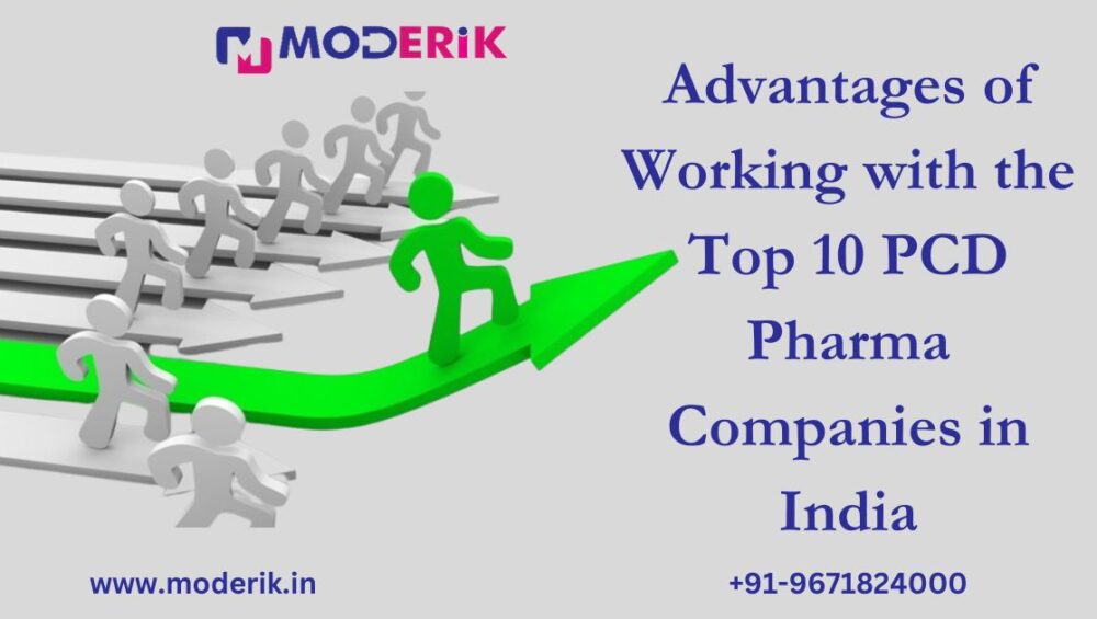 Advantages of Working with the Top 10 PCD Pharma Companies in India