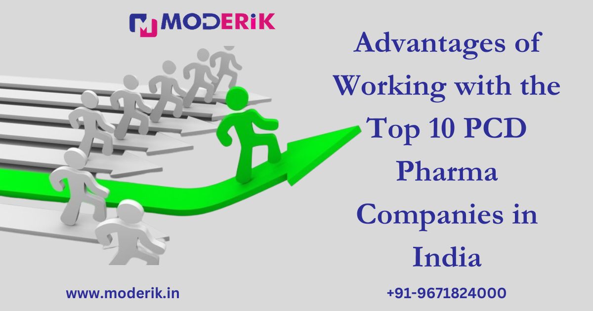 Advantages of Working with the Top 10 PCD Pharma Companies in India