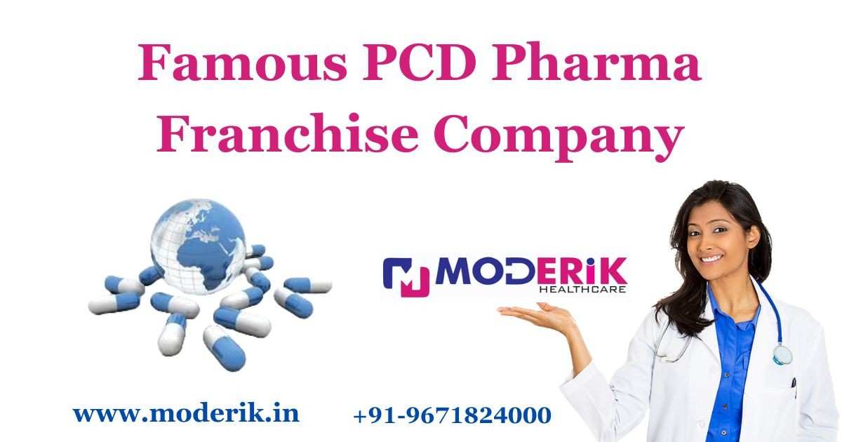 Famous PCD Pharma Franchise Company